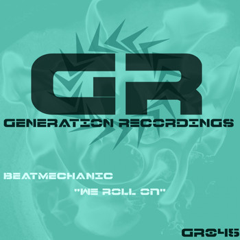 Beatmechanic - We Roll On
