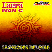 Laera & Ivan C - La Canzone Del Sole