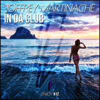 Joffrey Martinache - In Da Club