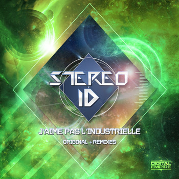Stereo-Id - J'aime Pas L'industrielle! (Remixes Pt. 01)