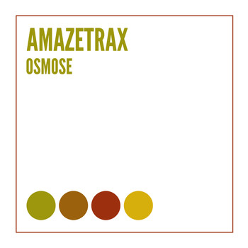 Amazetrax - Osmose