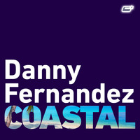 Danny Fernandez - Coastal (Original Mix)