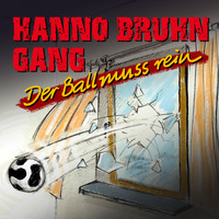 Hanno Bruhn Gang - Der Ball muss rein