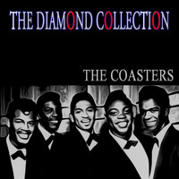 The Coasters - The Diamond Collection (Original Recordings)