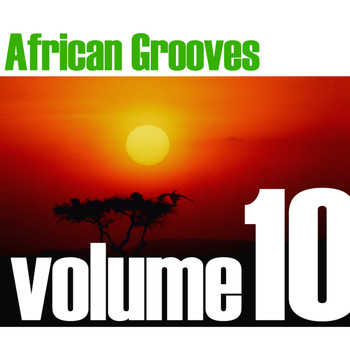Various Artists - African Grooves Vol.10