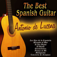 Antonio De Lucena - Antonio De Lucena the Best Spanish Guitar