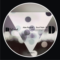 Alex Roque - Soul Train EP