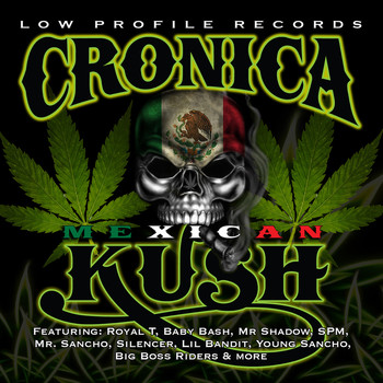 Various Artists - Cronica Mexican Kush (Explicit)