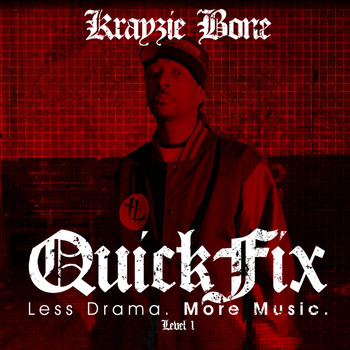 Krayzie Bone - QuickFix: Less Drama. More Music.