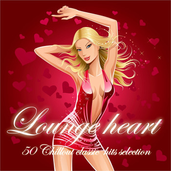 Various Artists - Lounge Heart (50 Chillout Classic Hits Selection)