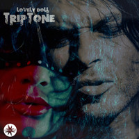 Triptone - Lovely Doll