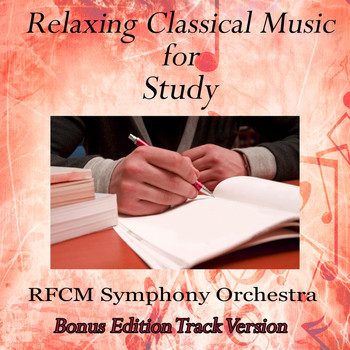 RFCM Symphony Orchestra - Relaxing Classical Music for Studying