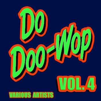 Various Artists - Do Doo - Wop, Vol. 4