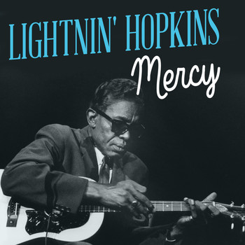 Lightnin' Hopkins - Mercy