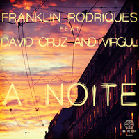 Franklin Rodriques - A Noite - Single