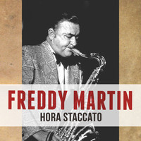 Freddy Martin - Hora Staccato