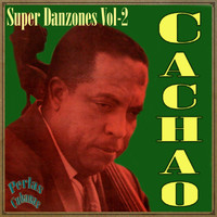 Cachao - Perlas Cubanas: Super Danzones Vol. 2