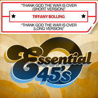 Tiffany Bolling - Thank God the War Is Over (Digital 45)