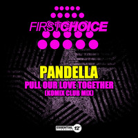 Pandella - Pull Our Love Together (Komix Club Mix)
