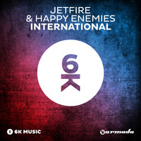 Jetfire & Happy Enemies - International