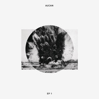 Aucan - EP 1