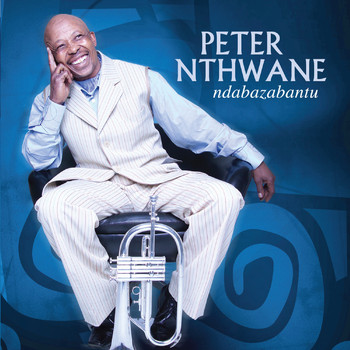 Peter Nthwane - Ndabazabantu