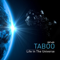 Taboo - Life In the Universe - Single