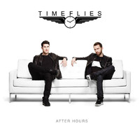 Timeflies - After Hours (Deluxe)