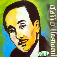 Cheikh El Hasnaoui - Cheikh El Hasnaoui, vol. 2