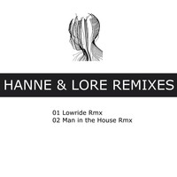Hanne & Lore - Hanne & Lore (Remixes)