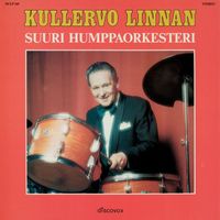 Kullervo Linnan suuri humppaorkesteri - Kullervo Linnan suuri humppaorkesteri