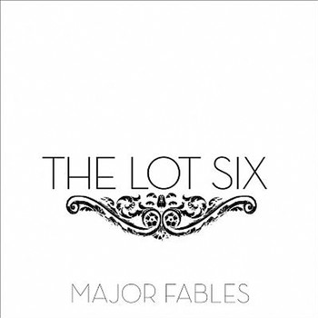 The Lot Six - Major Fables