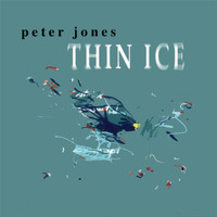 Peter Jones - Thin Ice