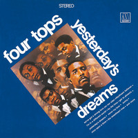 Four Tops - Yesterday's Dreams