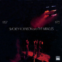 Smokey Robinson & The Miracles - 1957-1972