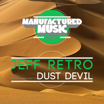 Jeff Retro - Dust Devil / Tele Tubz