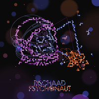 Rischaad - Psychonaut EP