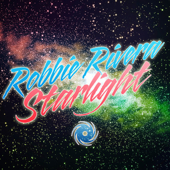 Robbie Rivera - Starlight