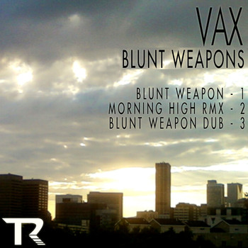 Vax - Blunt Weapon