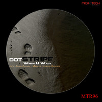 Dotstripe - When U Walk