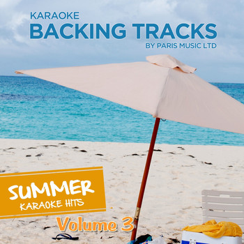 Paris Music - Summer Karaoke Hits, Vol. 3