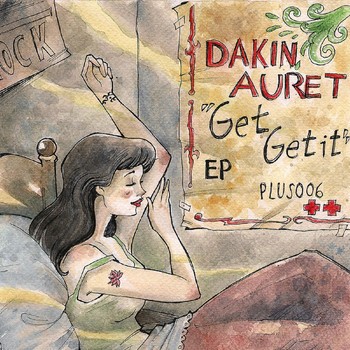 Dakin Auret - Get Get It EP