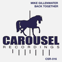 Mike Gillenwater - Back Together (Original Mix)