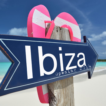 Various Artists - Ibiza Opening 2014 (Explicit)