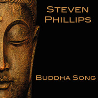 Steven Phillips - Buddha Song