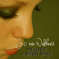 J.c. van Walkner - My Little Country Range