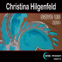 Christina Hilgenfeld - Save Us 2014 - Single
