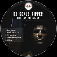 Dj Scale Ripper - Lifeless Backslash