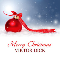 Viktor Dick - Merry Christmas