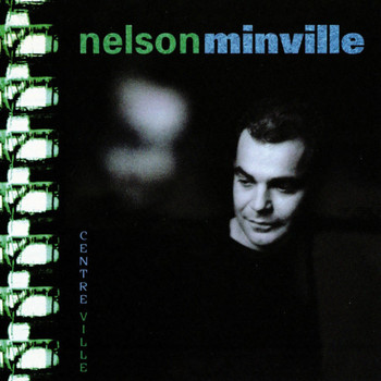 Nelson Minville - Centre ville